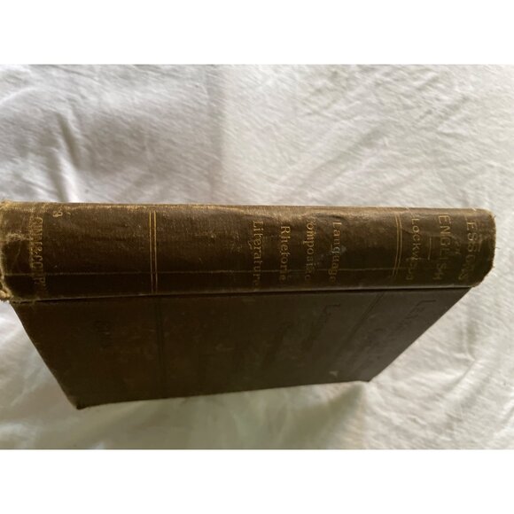 Lessons In English Lockwood 1895 Hardcover Book Language Composition Rhetoric Li - Picture 2 of 16